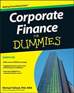 Book cover of Corporate Finance For Dummies Paperback by Michael Taillard in yellow and black color with an image of a building on the side